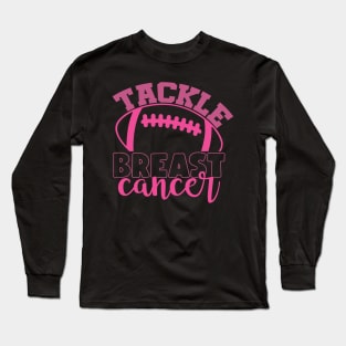 Tackle Breast Cancer Football Sport Awareness Support Pink Ribbon Long Sleeve T-Shirt